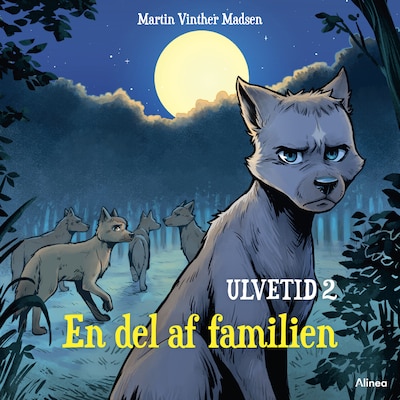 Ulvetid 2, En del af familien – omslag til lydbogen af Martin Vinther Madsen