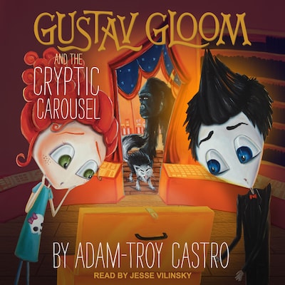 Gustav Gloom and the Cryptic Carousel – omslag til lydbogen af Adam-Troy Castro