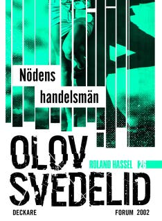 Nödens handelsmän : en Roland Hassel-thriller – omslag till ljudboken av Olov Svedelid