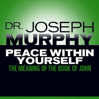 Peace Within Yourself – omslag til lydbogen af Joseph Murphy