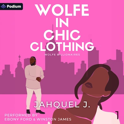 A Wolfe in Chic Clothing – omslag til lydbogen af Jahquel J.