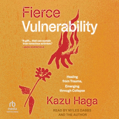 Fierce Vulnerability – omslag til lydbogen af Kazu Haga