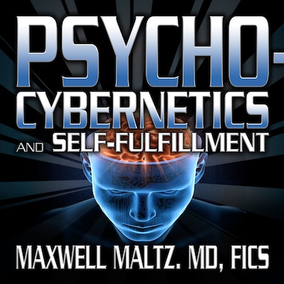 Psycho-Cybernetics and Self-Fulfillment – omslag til lydbogen af Maxwell Maltz