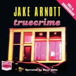TrueCrime – okładka audiobooka, autor Jake Arnott