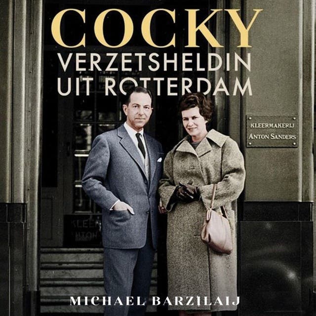 Cocky, verzetsheldin uit Rotterdam – omslag van het luisterboek van Michael Barzilaij