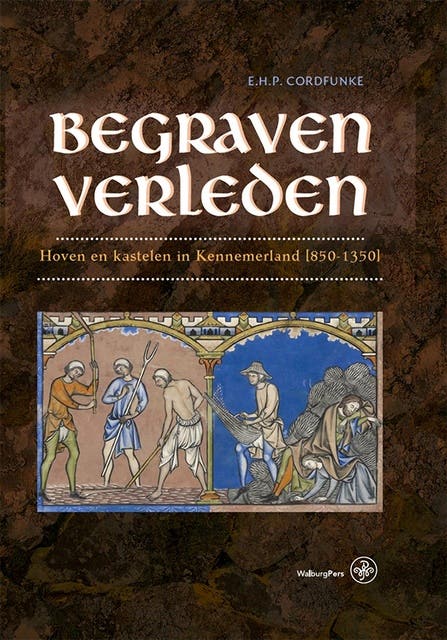Begraven verleden: Hoven en kastelen in Kennemerland