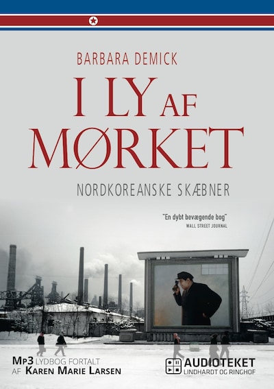 I ly af mørket – omslag til lydbogen af Barbara Demick, Eva Andersen