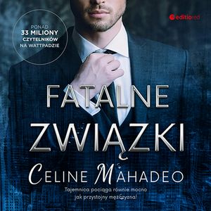 Fatalne związki – okładka audiobooka, autor Celine Mahadeo