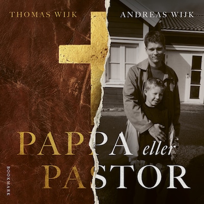 Pappa eller pastor – omslag till ljudboken av Andreas Wijk, Thomas Wijk