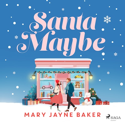 Santa Maybe: An absolutely hilarious and festive romantic comedy – omslag til lydbogen af Mary Jayne Baker