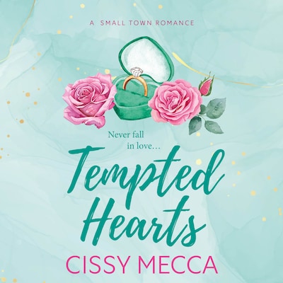 Tempted Hearts - The Bachelor Pact - A BRAND NEW irresistible romance of chaos, chemistry and forbidden feelings for 2026, Book 4 (Unabridged) – omslag til lydbogen af Cissy Mecca