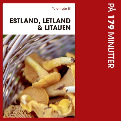 Turen går til Estland, Letland & Litauen på 179 minutter – omslag til lydbogen af Karin Larsen