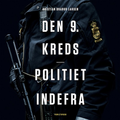 Den 9. kreds - Politiet indefra – omslag til lydbogen af Kristian Brårud Larsen