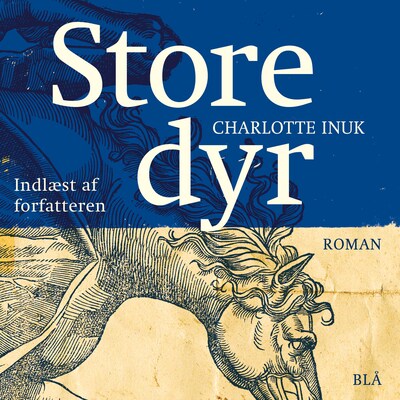 Store Dyr – omslag til lydbogen af Charlotte Inuk