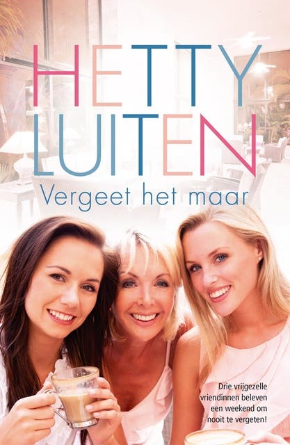 Vergeet het maar – omslag van het luisterboek van Hetty Luiten