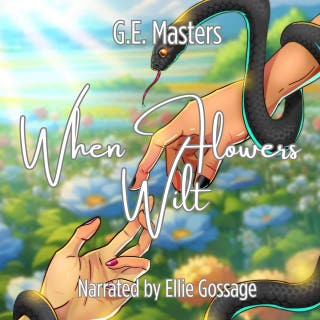 When Flowers Wilt – omslag till ljudboken av G.E. Masters