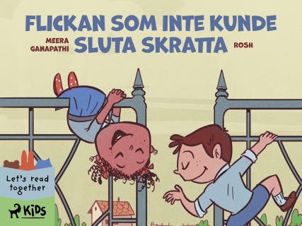 Flickan som inte kunde sluta skratta – omslag till ljudboken av Meera Ganapathi,ROSH