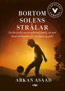Bortom solens strålar (lättläst)