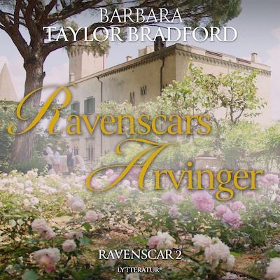 Ravenscars arvinger – omslag til lydbogen af Barbara Taylor Bradford