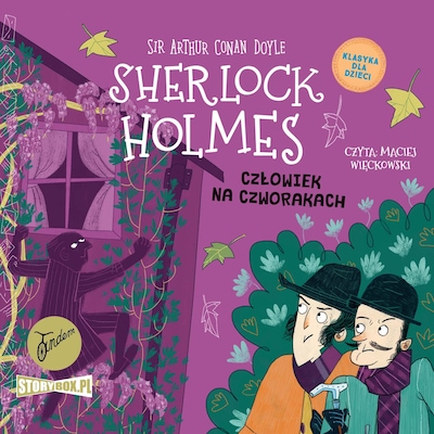 Sherlock Holmes. Tom 28. Człowiek na czworakach – okładka audiobooka, autor Arthur Conan Doyle