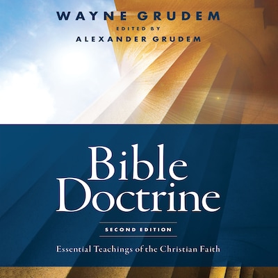 Bible Doctrine, Second Edition