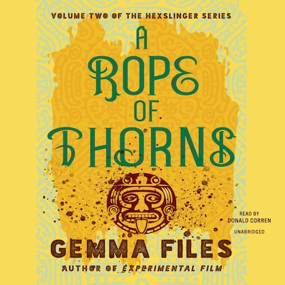 A Rope of Thorns – omslag til lydbogen af Gemma Files