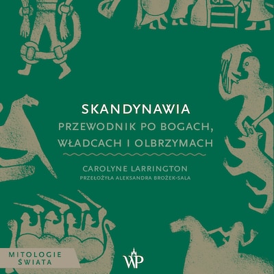 Skandynawia – okładka audiobooka, autor Carolyne Larrington