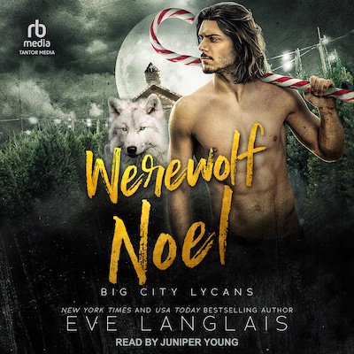 Werewolf Noel – omslag til lydbogen af Eve Langlais