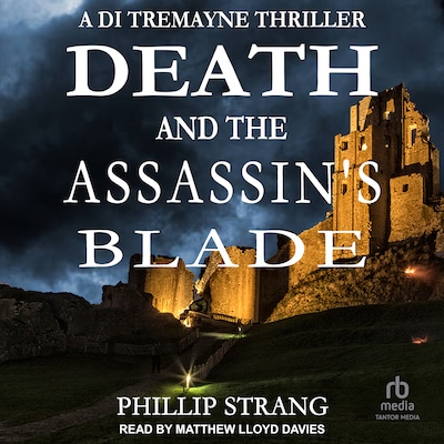 Death and the Assassin's Blade – omslag til lydbogen af Phillip Strang