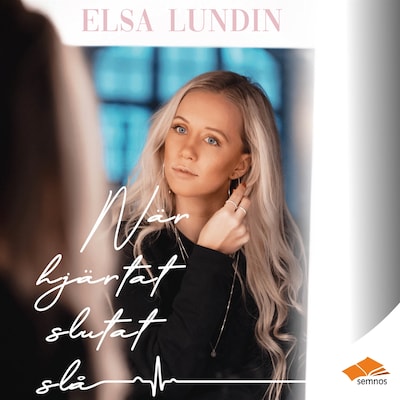När hjärtat slutat slå – omslag till ljudboken av Elsa Lundin