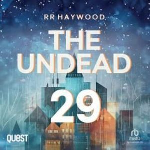 The Undead: Part 29 – okładka audiobooka, autor R.R. Haywood