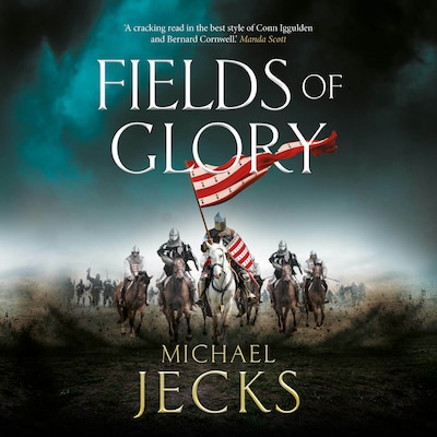 Fields of Glory - The Vintaine - The First in the action-packed historical Vintaine Series (Unabridged) – omslag til lydbogen af Michael Jecks