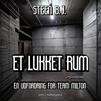 ET LUKKET RUM – omslag til lydbogen af Steen B. J.