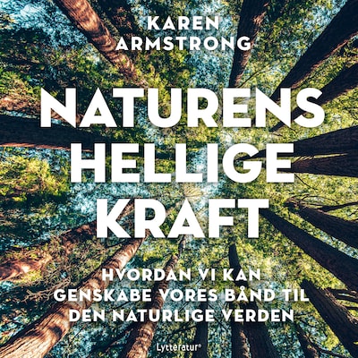 Naturens hellige kraft – omslag til lydbogen af Karen Armstrong