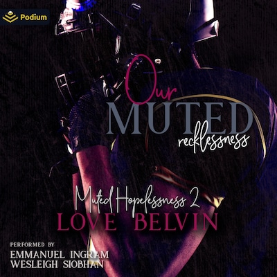 Our Muted Recklessness – omslag til lydbogen af Love Belvin