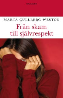 Från skam till självrespekt – omslag till ljudboken av Marta Cullberg Weston