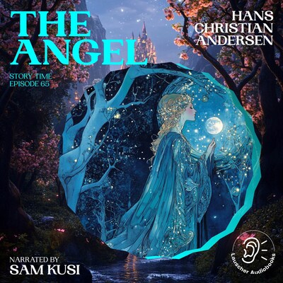 The Angel (Story Time, Episode 65) – omslag til lydbogen af Hans Christian Andersen