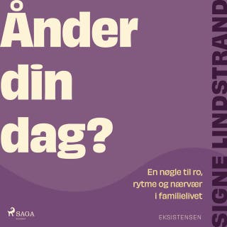Ånder din dag?: En nøgle til ro, rytme og nærvær i familielivet – omslag til lydbogen af Signe Lindstrand
