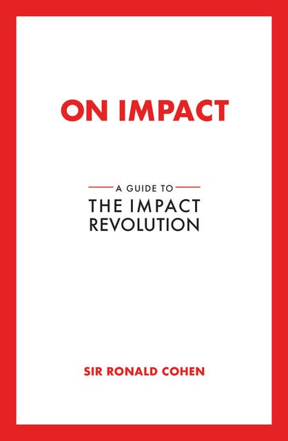 On Impact: A Guide to the Impact Revolution – omslag til lydbogen af Sir Ronald Cohen