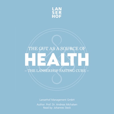 The Gut as a Source of Health