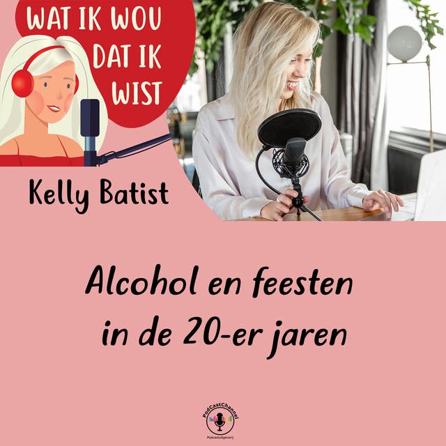 Alcohol en feesten in de 20-er jaren – omslag van het luisterboek van Kelly Batist