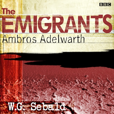 Emigrants, The Ambros Adelwarth – omslag til lydbogen af W.G. Sebald