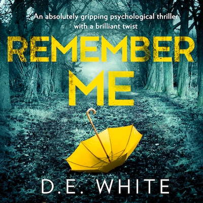 Remember Me – omslag til lydbogen af D. E. White