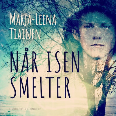 Når isen smelter – omslag til lydbogen af Marja-Leena Tiainen