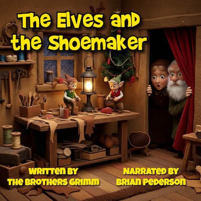 The Elves and the Shoemaker – omslag til lydbogen af Jacob and Wilhelm Grimm