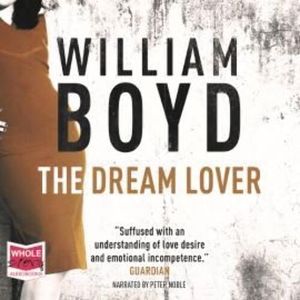 The Dream Lover – okładka audiobooka, autor William Boyd