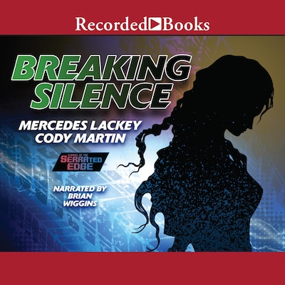 Breaking Silence – omslag van het luisterboek van Mercedes Lackey, Cody Martin