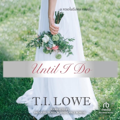 Until I Do – omslag til lydbogen af T. I. Lowe