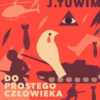 Do prostego człowieka – okładka audiobooka, autor Julian Tuwim