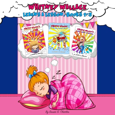 Whitney Wallace Learns a Lesson, Books 1, 2 and 3 – omslag til lydbogen af Susan G. Charles